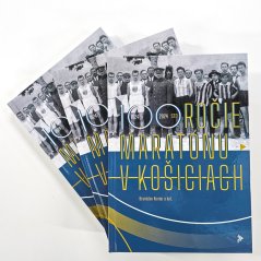 B. Koniar a kol. / STOROČIE MARATÓNU V KOŠICIACH · 1924 – 2024